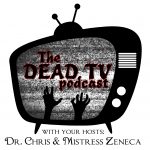 The Dead TV Podcast